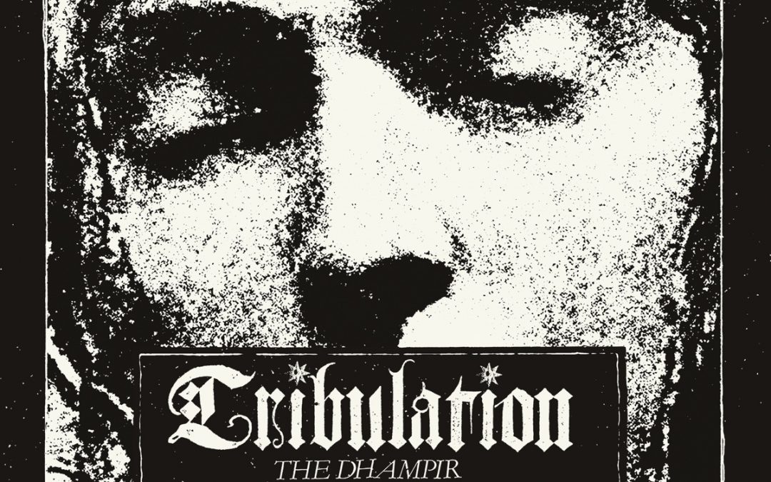 TRIBULATION – pubblicano digitalmente il singolo “The Dhampir” e annunciano nuove date per il 2022